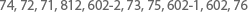  74, 72, 71, 812, 602-2, 73, 75, 602-1, 602, 76